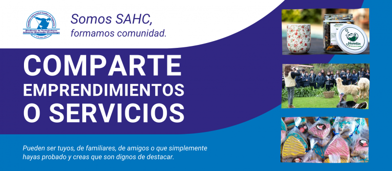 Lee más sobre el artículo Somos SAHC: Ayudamos a nuestros socios a promocionar sus emprendimientos